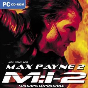 скачать игру бесплатно Max Payne 2: Mission Imposible New Dawn (2005)RUS
