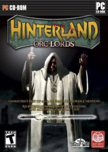 скачать игру Hinterland: Orc Lords 