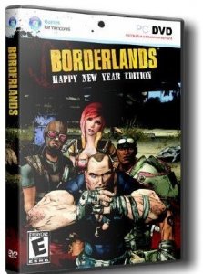 скачать игру бесплатно Borderlands Happy New Year 2010 Edition (2010/RUS) PC