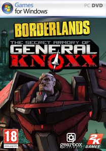 скачать игру бесплатно Borderlands - The Secret Armory of General Knoxx (2010/ENG) PC