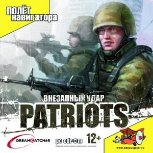 скачать игру бесплатно Patriots: Внезапный Удар (2007/RUS) PC