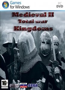 скачать игру бесплатно Medieval 2: Total War Kingdoms + Stainless Steel (2007-2009/RUS) PC