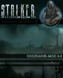 скачать игру бесплатно S.T.A.L.K.E.R. SHoC Osoznanie-MOD 6.0 (2010/RUS/MOD) PC