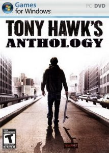 скачать игру бесплатно Tony Hawk's Anthology (2000-2006/RUS/ENG) PC