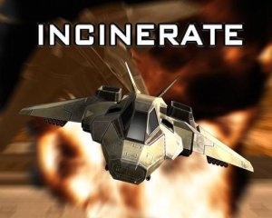 скачать игру бесплатно Incinerate (2011/ENG) PC