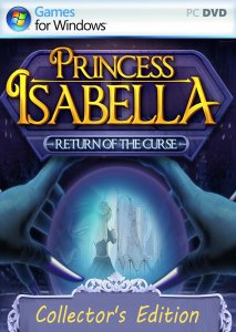скачать игру Princess Isabella 2: Return of the Curse - Collector's Edition 