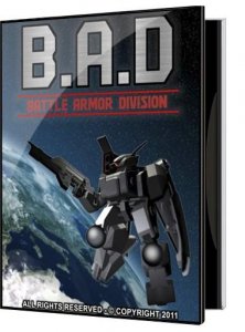 скачать игру бесплатно B.A.D Battle Armor Division (2011/Eng) PC